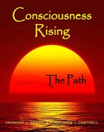 Consciousness Rising, The Path to Transcendent Awareness