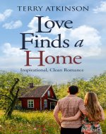 Love Finds a Home: Sweet, Clean Romance (Love Stories Series Book 2) - Book Cover