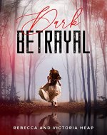 Dark Betrayal (Dark Series Book 1) - Book Cover