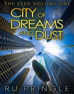 City of Dreams and Dust