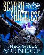 Scared Shiftless: A Vampire Hunter Fantasy (The Legend of Nyx Book 1) - Book Cover
