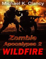 Zombie Apocalypse 2: WILDFIRE - Book Cover