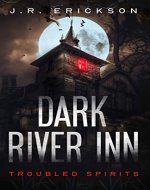 Dark River Inn : A Troubled Spirits Novel - Book Cover