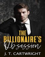 The Billionnaire's Obsession (The American Billionaire Romance Series Book 1) - Book Cover
