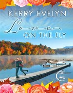 Love on the Fly: A Sweet Small-Town Reverse Grumpy-Sunshine Workplace Romance (Crane's Cove Book 4) - Book Cover