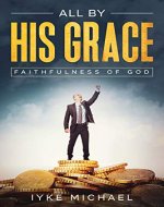 All By His Grace - Book Cover