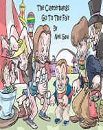 The Clatterbangs Go To The Fair: All the fun of the fair may be ruined by the awful Clatterbang family - Book Cover