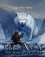 Heavy (The Weight Of It All): A LitRPG Fantasy Adventure - Book Cover