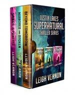 Justin Lakes Supernatural Thriller Series: The Complete Urban Fantasy Action Thriller Collection - Book Cover