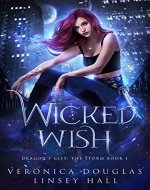 Wicked Wish (Dragon's Gift: The Storm Book 1) - Book Cover