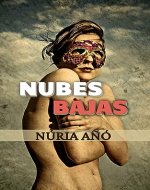 Nubes bajas: Ficción literaria (Spanish Edition) - Book Cover