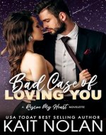 Bad Case of Loving You: A Rescue My Heart Prequel - Book Cover