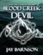 Blood Creek Devil: A paranormal fantasy (Blood Creek Saga Book 4) - Book Cover