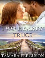 TWO HEARTS’ TRUCE (Two Hearts Wounded Warrior Romance Book 16) - Book Cover