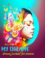MY DREAMS: Dream Journal for Women (One Dream) - Book Cover