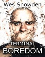 Terminal Boredom: Lush, vivid, and profoundly moving… An incredibly readable two story bonus book - Book Cover