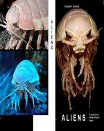 Aliens: A study of how aliens behave in space - Book Cover