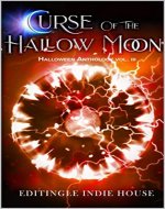 Curse of the Hallow Moon: Editinge Halloween Anthology Book 3 (Editingle Halloween Anthology) - Book Cover