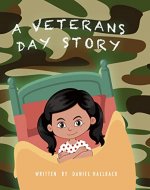 A Veterans Day Story: Teaching about those who served in the military - Book Cover