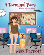 A Terminal Paws: Psychic Sleuths and Talking Dogs (Pet Psychic Cozy Mysteries Book 11) - Book Cover