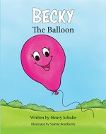 Becky the Balloon (Fun Ways to Learn) - Book Cover