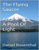 The Flying Saucer And A Pool Of Light - Book Cover