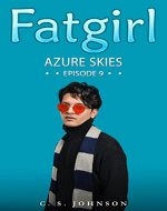 Azure Skies (Fatgirl Book 9) - Book Cover