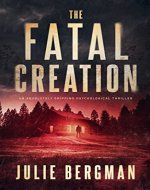 The Fatal Creation: A Serial Killer Suspense Novel (A Sergeant Evelyn 