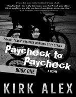 Paycheck to Paycheck (Book One of Six) (Chance 