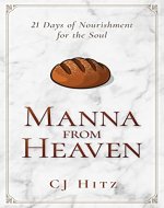 Manna from Heaven: 21 Days of Nourishment for the Soul - Book Cover