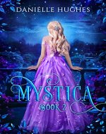 Mystica: Book 2 (Mystica Trilogy) - Book Cover
