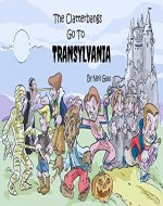 The Clatterbangs Go To Transylvania: A Spooky Halloween Adventure With The World's Most Awful Family - Book Cover
