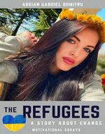 THE REFUGEES … A STORY ABOUT CHANGE - Book Cover