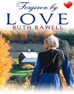 Forgiven by Love: Amish Romance (Amish Fall Book 6) - Book Cover