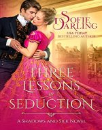 Three Lessons in Seduction (Sin & Seduction Book 1) - Book Cover