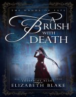 A Brush with Death (The Hands of Fate Book 1) - Book Cover