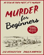 Murder for Beginners (Booker & Fitch Mysteries Book 1) - Book Cover