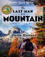 The Last Man off the Mountain (Under Open Skies Book 5) - Book Cover