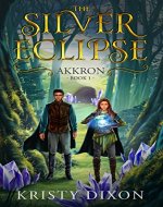 The Silver Eclipse: Akkron - Book Cover