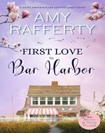 First Love In Bar Harbor. Prequel: A totally emotional and powerful page-turner (Secrets In Maine) - Book Cover