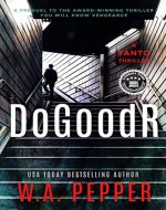 DoGoodR: A Tanto Thriller - Book Cover