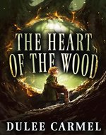 The Heart of the Wood - Book Cover