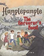 Humplepumple and The Sorcerer’s Feast: Outer World Adventure Book for Children and Teens (Humple Pumple Adventures 1) - Book Cover