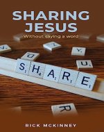 SHARING JESUS: WITHOUT SAYING A WORD - Book Cover