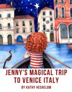 Jenny's Magical Trip to Venice Italy - Book Cover