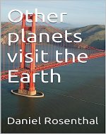 Other planets visit the Earth - Book Cover