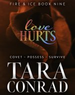 Love Hurts (Fire and Ice Book 9) - Book Cover
