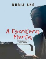 A Escritora Morta (Portuguese Edition) - Book Cover