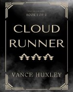 Cloud Runner: An Adventure Exploration Duology (Path of Mist Book 1) - Book Cover