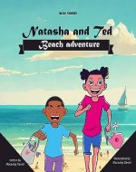 Natasha and Ted Beach adventure: 